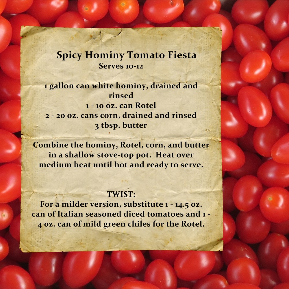 Recipe- Spicy Hominy Tomato Fiesta